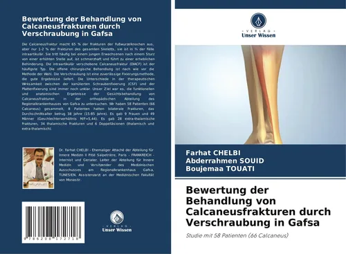Bewertung der Behandlung von Calcaneusfrakturen durch Verschraubung in Gafsa Far