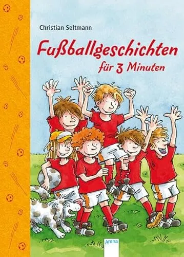 Fußballgeschichten für 3 Minuten