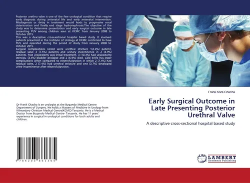 Early Surgical Outcome in Late Presenting Posterior Urethral Valve Frank Kora Ch