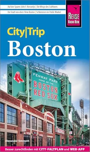Reise Know-How CityTrip Boston: Reiseführer mit Stadtplan und kostenloser Web-App