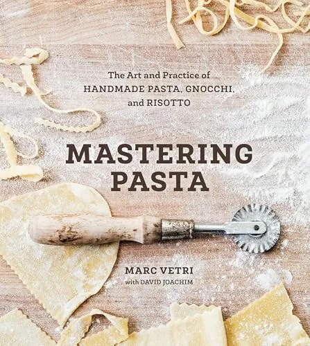 Mastering Pasta: Handmade Pasta, Gnocchi & Risotto - Bücher über 272 Seiten mit praktischen Anleitungen für die Kunst der handgemachten Pasta - ideal für Kochliebhaber und Feinschmecker.