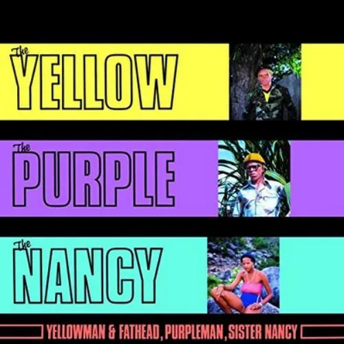 Yellowman & Fathead, Purpleman, Sister  The Yellow, the Purple and the  (Vinyl)