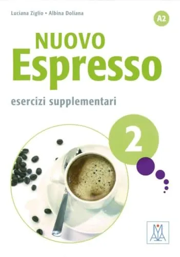Nuovo Espresso 2 - einsprachige Ausgabe: corso di italiano / Esercizi supplementari - Übungsbuch mit Lösungen