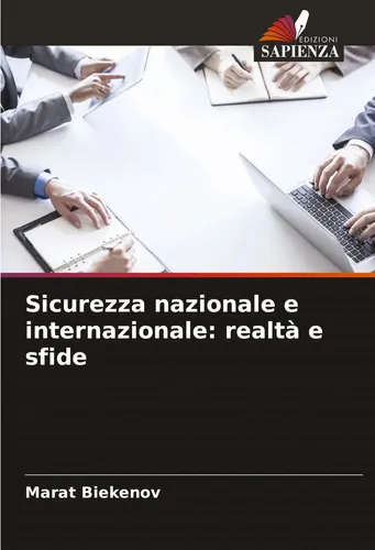 Marat Biekenov | Sicurezza nazionale e internazionale: realtà e sfide | Buch