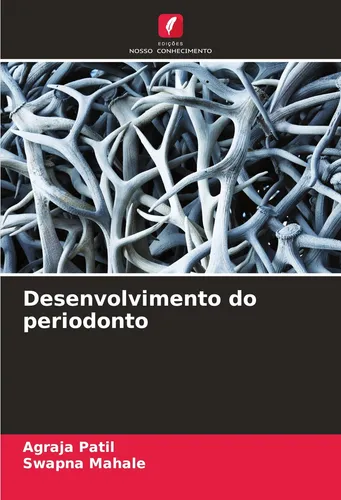 Desenvolvimento do periodonto Agraja Patil