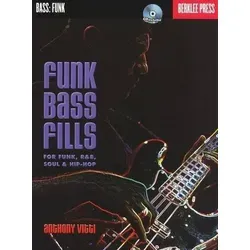 Funk Bass Fills: Für Funk, R&B, Soul & Hip-Hop - Lehrbuch mit CD, ideal für Bassisten zur Verbesserung ihrer Funk- und R&B-Fähigkeiten, 72 Seiten voller kreativer Basslinien.