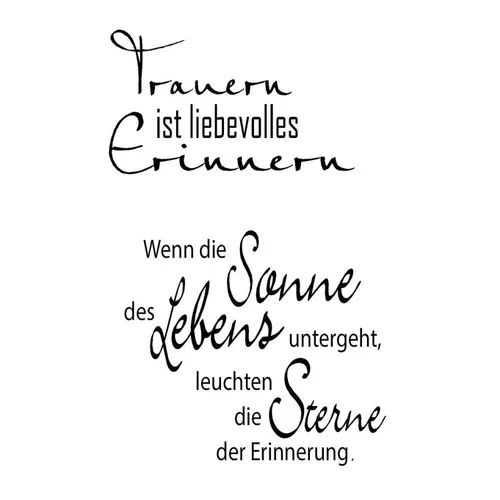 Clear Stamps "Trauer - Trauern ist liebevolles" efco Stempel Gedenken Kondolenz