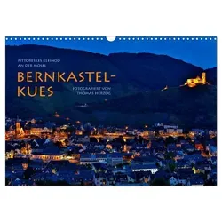 Www. Bild-Erzaehler. Com Herzog | BERNKASTEL-KUES (Wandkalender 2026 DIN A3...