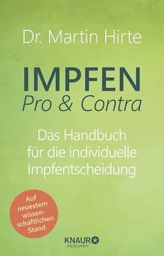 Impfen Pro & Contra: Das Handbuch für die individuelle Impfentscheidung - Medizin - Vollständig überarbeitete Neuausgabe des Impf-Bestsellers, ideal für informierte Entscheidungen über Impfungen.
