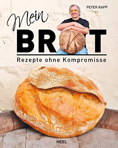 Mein Brot: Rezepte ohne Kompromisse von Peter Kapp - Kochbuch für Brotliebhaber, bietet kreative Rezepte und Tipps für perfektes Brotbacken aus Leidenschaft.