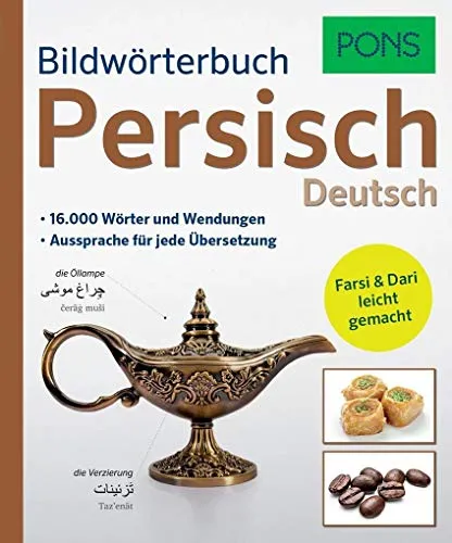 PONS Bildwörterbuch Persisch. Mit 16.000 Wörter und Wendungen. Farsi & Dari leicht gemacht.