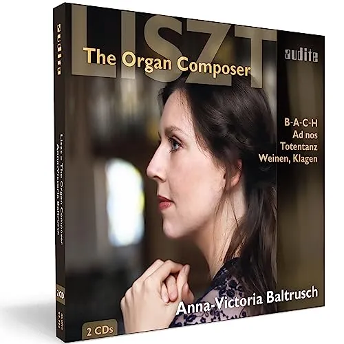 Liszt - The Organ Composer