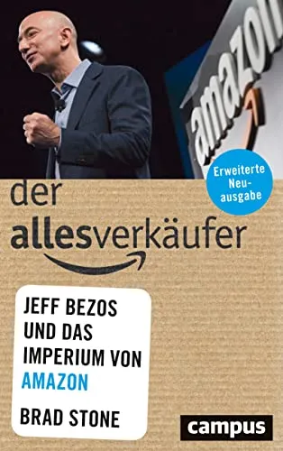 Der Allesverkäufer: Jeff Bezos und das Imperium von Amazon - Biografie über Jeff Bezos, den Gründer von Amazon, und sein revolutionäres Geschäftsmodell, das den Online-Handel verändert hat.