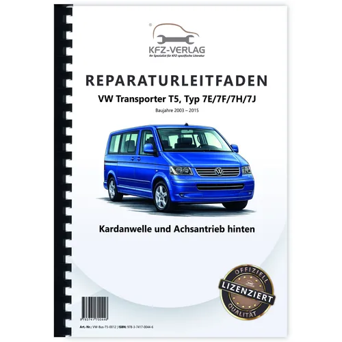VW Transporter T5 2003-2015 Kardanwelle Achsantrieb hinten Reparaturanleitung