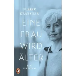 Eine Frau wird älter: Ein Aufbruch - Soziologie-Referenz über den Lebenszyklus von Frauen, der neue Perspektiven und Erkenntnisse über das Altern und die persönliche Entwicklung bietet.
