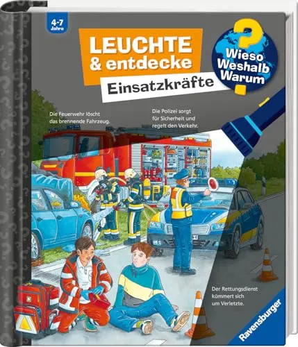 Wieso? Weshalb? Warum? Leuchte und entdecke: Einsatzkräfte - Erstes Sachbuch für Kinder ab 4 Jahren, interaktiv mit Taschenlampe, Folien und Klappen, um spielerisch die Welt der Einsatzkräfte zu entdecken.