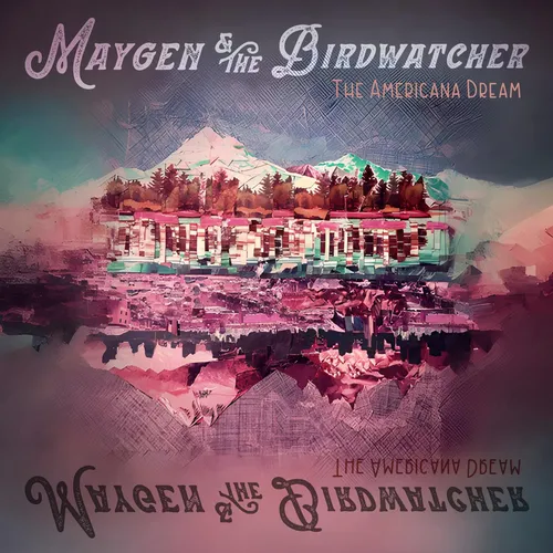 Maygen & The Birdwatcher The Americana Dream (Vinyl) (US IMPORT)