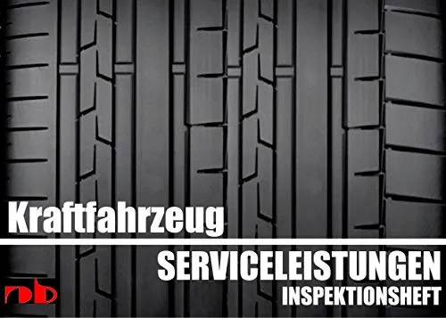 KFZ Serviceheft Scheckheft Inspektionsheft - Universelles Wartungsheft für Ihr Fahrzeug - Ingenieurwissenschaft & Technik: Universelles Inspektionsheft für eine lückenlose Fahrzeugwartung und Dokumentation.