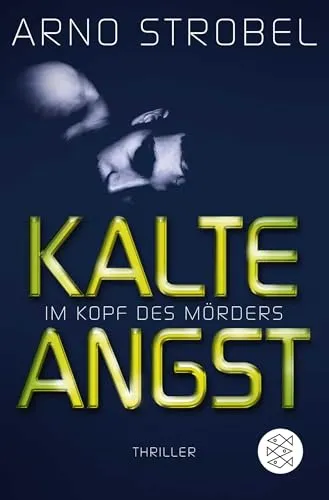 Im Kopf des Mörders - Kalte Angst: Thriller