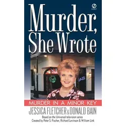 Jessica Fletcher Donald Ba Murder, She Wrote: Murder in a Minor K (Taschenbuch)