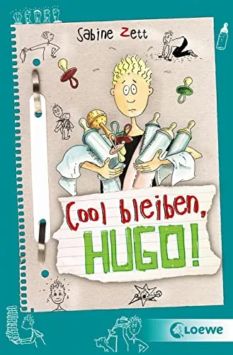 Cool bleiben, Hugo! (Band 6): Lustiges Kinderbuch für Mädchen und Jungen ab 10 Jahre