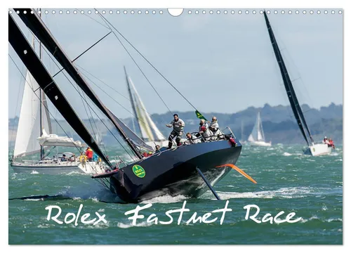Terry Hewlett ARPS | Rolex Fastnet Race (Wall Calendar 2025 DIN A3...