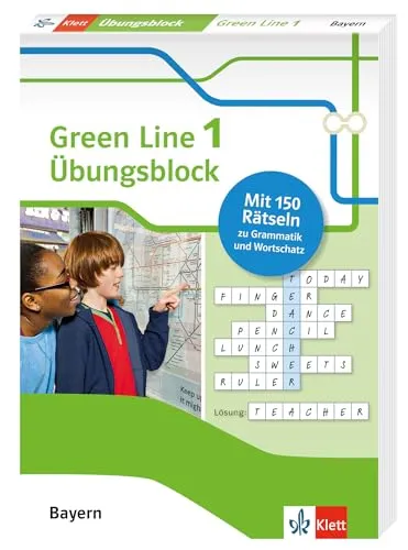 Green Line 1 Bayern Klasse 5 - Übungsblock zum Schulbuch: 150 Rätsel zu Grammatik und Wortschatz (Green Line. Ausgabe für Bayern ab 2017)