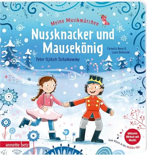 Meine Musikmärchen - Nussknacker und Mausekönig: Märchen, Reime und Musik. Ein stimmungsvolles Pappbilderbuch für Kinder ab 3 Jahren