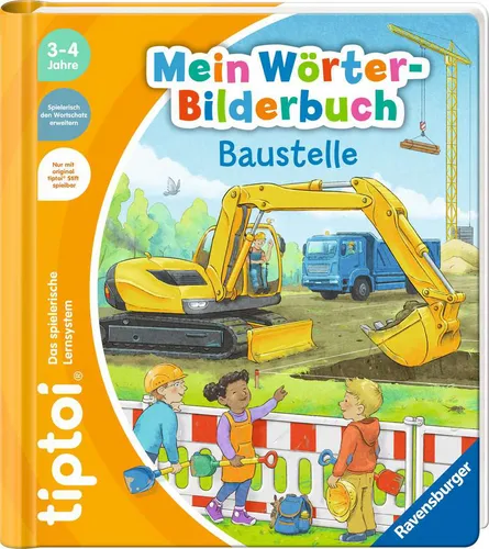 Ravensburger tiptoi® Mein Wörter-Bilderbuch Baustelle - Entdecke die spannende Welt der Baustelle mit diesem interaktiven Wörter-Bilderbuch für Kinder von 3-4 Jahren. Spielerisches Lernen mit tiptoi® fördert die Sprachentwicklung und macht Spaß!