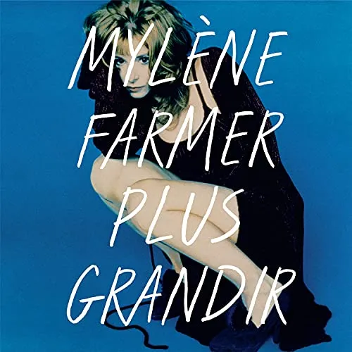 Plus Grandir - Best of 1986 / 1996