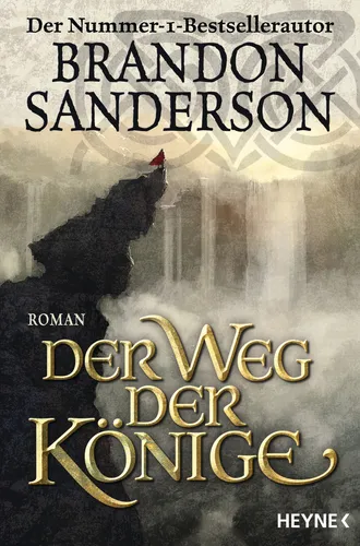 Der Weg der Könige: Roman (Die Sturmlicht-Chroniken, Band 1) - Tauchen Sie ein in die epische Welt der Sturmlicht-Chroniken. Dieser fesselnde Roman bietet spannende Abenteuer und tiefgründige Charaktere für alle Fantasy-Fans.