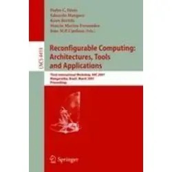 Reconfigurable Computing: Architectures, Tools and Applications - Belletristik - Fachbuch über die neuesten Entwicklungen in der anpassbaren Computerarchitektur, ideal für Forscher und Praktiker.