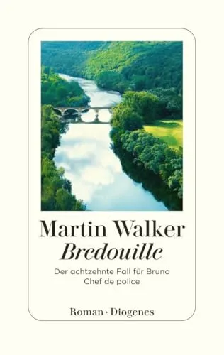Bredouille - Kriminalroman von Martin Walker - Fesselnder Kriminalroman, der in der malerischen Kulisse des Vézère-Tals spielt. Bruno ermittelt in einem mysteriösen Mordfall, während er sich den Herausforderungen des Lebens in Saint-Denis stellt.