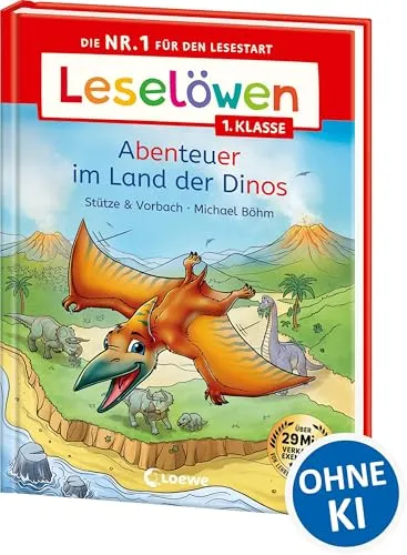Leselöwen 1. Klasse - Abenteuer im Land der Dinos: Die Nr. 1 für den Lesestart - Mit Leselernschrift ABeZeh - Erstlesebuch für Kinder ab 6 Jahren