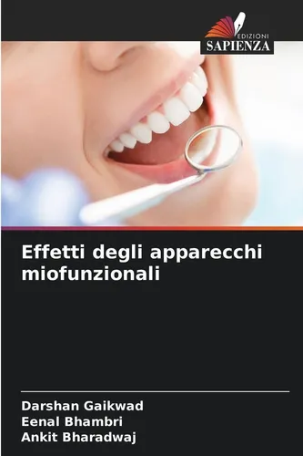 Effetti degli apparecchi miofunzionali Darshan Gaikwad
