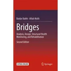 Bridges Analysis, Design, Structural Health Monitoring, and Rehabilitation - Belletristik mit fünf einsatzbereiten Computerprogrammen, von erfahrenen Autoren, die aktiv in der Brückenforschung tätig sind.