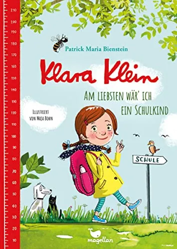 Klara Klein - Am liebsten wär' ich ein Schulkind: Ein Buch für große Helden, die es kaum erwarten können, in die Schule zu kommen