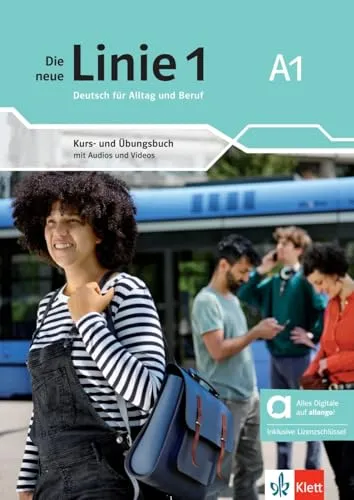 Die neue Linie 1 A1 - Hybride Ausgabe allango: Deutsch für Alltag und Beruf - Lehrbuch für Deutsch als Fremdsprache mit interaktiven Audios und Videos, ideal für effektives Lernen im Alltag und Beruf.