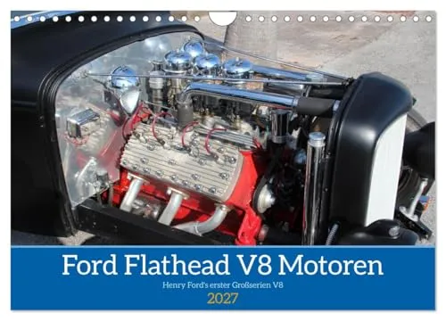 Ford Flathead V8 Motoren Wandkalender 2027 - Hochwertiger DIN A4 Fotokalender mit 12 beeindruckenden Motiven, ideal für Auto-Liebhaber. Robuste Spiralbindung und klimabewusste Produktion machen ihn zum perfekten Geschenk für jeden Anlass.