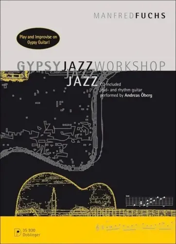 Gypsy Jazz Workshop | Manfred Fuchs - Taschenbuch mit CD - Jazz Buch mit Spiralbindung, 128 Seiten, inkl. CD für Gypsy-Jazz, ideal für Gitarre und E-Gitarre, fördert Kreativität und Improvisation.