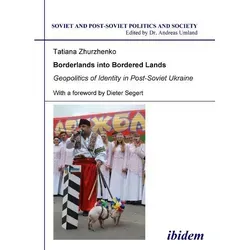 Tatiana Zhurzhe Borderlands into Bordered Lands. Geopolitics of Id (Taschenbuch)