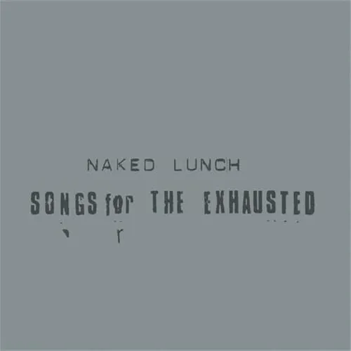 Songs for the Exhausted [Vinyl LP]