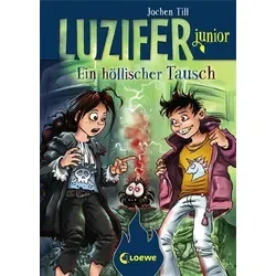 Luzifer junior (Band 5) - Ein höllischer Tausch: Lustiges Kinderbuch ab 10 Jahre