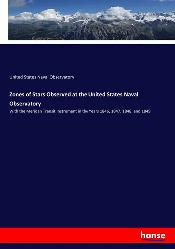 Zones of Stars Observed at the United States Naval Observatory United States Nav