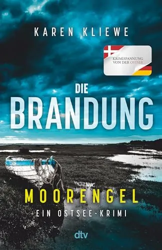 Die Brandung – Moorengel: Ein Ostsee-Krimi | Spannender Auftakt für die neue deutsch-dänische Krimi-Reihe (Fria Svensson & Ohlsen Ohlsen ermitteln, Band 1)
