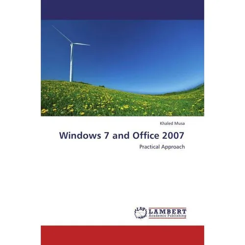 Lap Lambert Academic Windows 7 and Office 2007 (Englisch, Khaled Musa, 2013) (55521595)