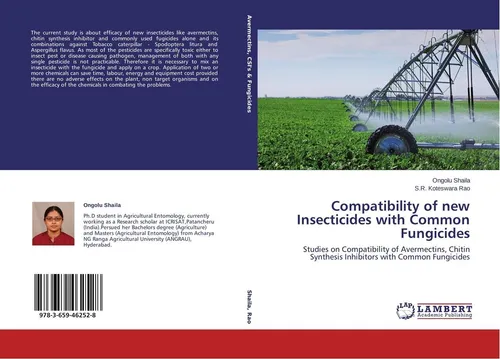Compatibility of new Insecticides with Common Fungicides Ongolu Shaila