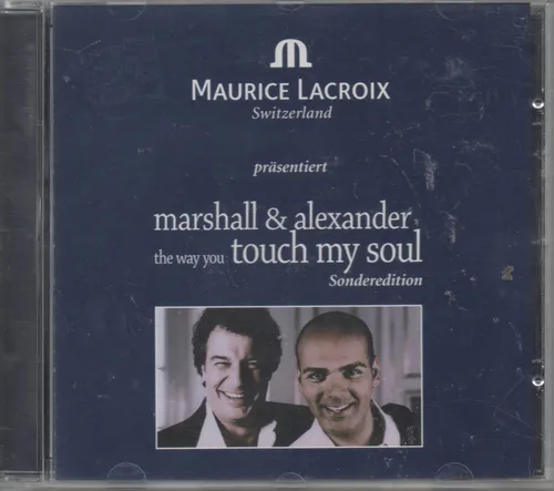 Marshall & Alexander Touch My Soul Sonderedition CDNEU Maurice Lacroix La stella