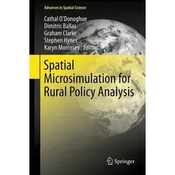 Spatial Microsimulation for Rural Policy Analysis - Fachbuch zur räumlichen Mikrosimulation, ideal für Forscher und Praktiker in der ländlichen Politikgestaltung.