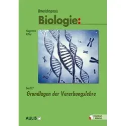 Unterrichtspraxis Biologie Band 22: Grundlagen der Vererbungslehre - Fachbuch zur Vererbungslehre, ideal für Lehrkräfte und Studierende, bietet praxisnahe Methoden und innovative Unterrichtsansätze.
